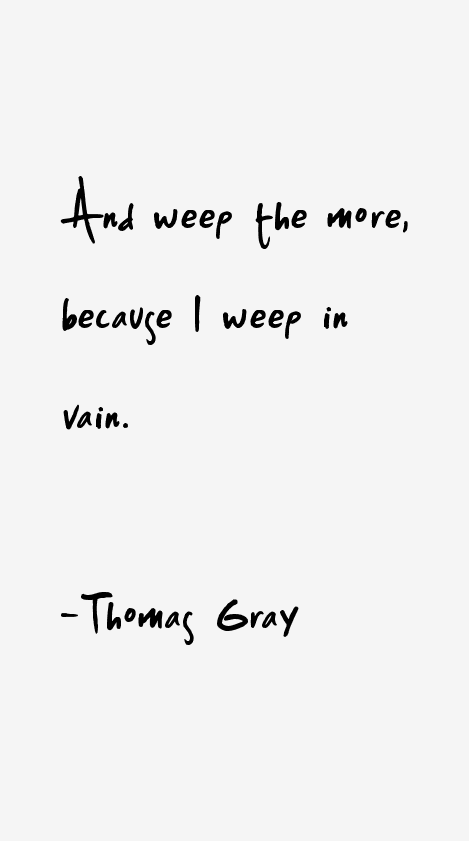 Thomas Gray Quotes