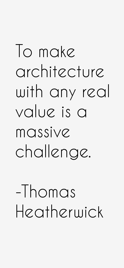 Thomas Heatherwick Quotes