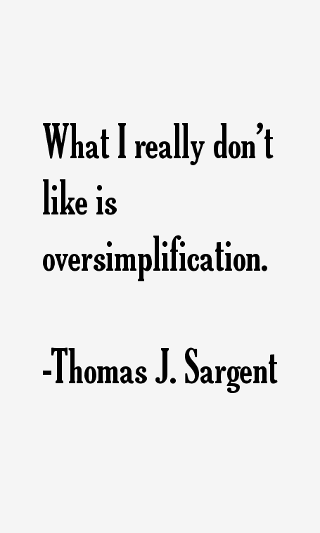 Thomas J. Sargent Quotes