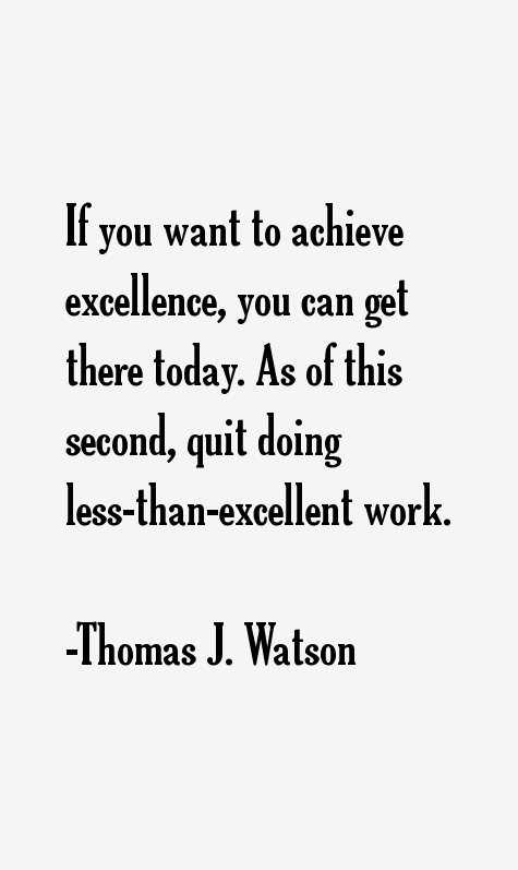 Thomas J. Watson Quotes & Sayings