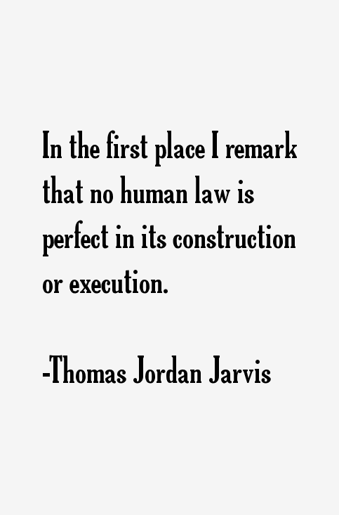 Thomas Jordan Jarvis Quotes