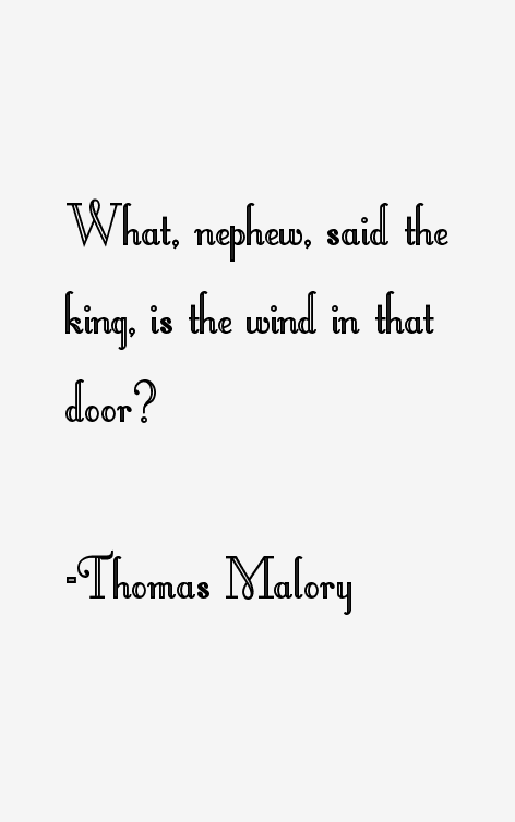 Thomas Malory Quotes