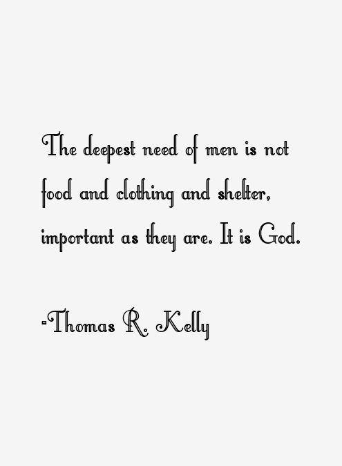 Thomas R. Kelly Quotes