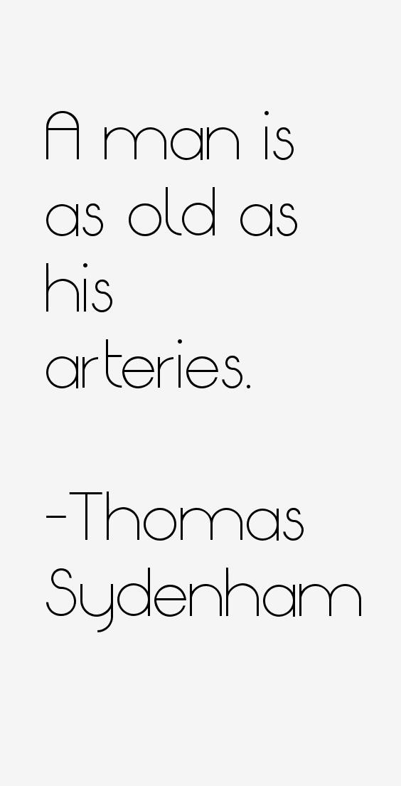 Thomas Sydenham Quotes