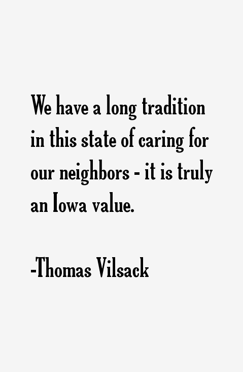 Thomas Vilsack Quotes