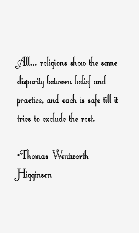 Thomas Wentworth Higginson Quotes