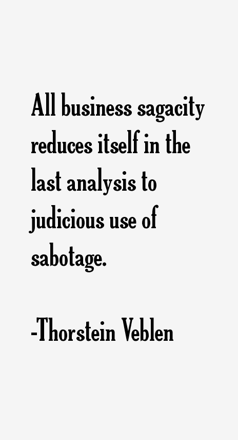 Thorstein Veblen Quotes