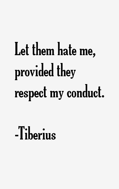 Tiberius Quotes