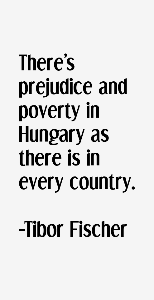 Tibor Fischer Quotes