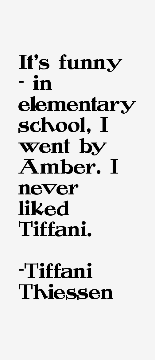 Tiffani Thiessen Quotes