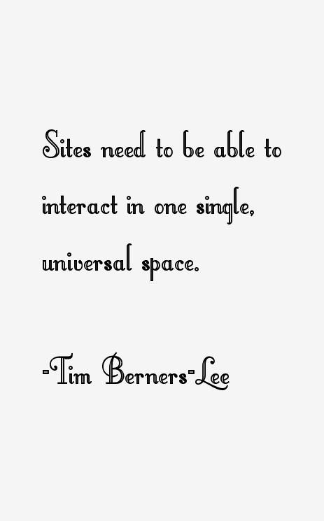 Tim Berners-Lee Quotes