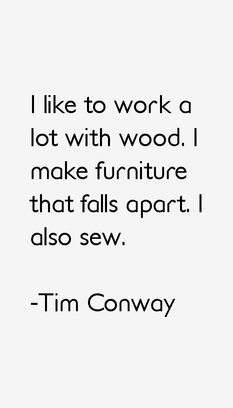 Tim Conway Quotes