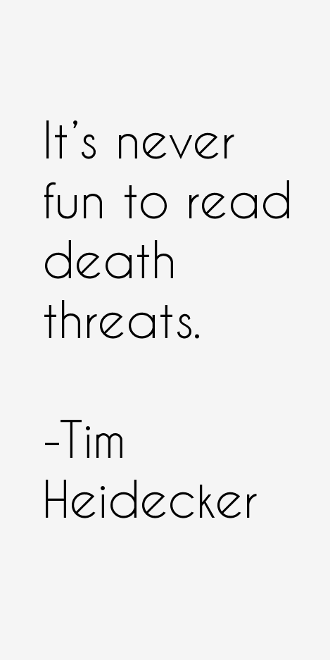 Tim Heidecker Quotes