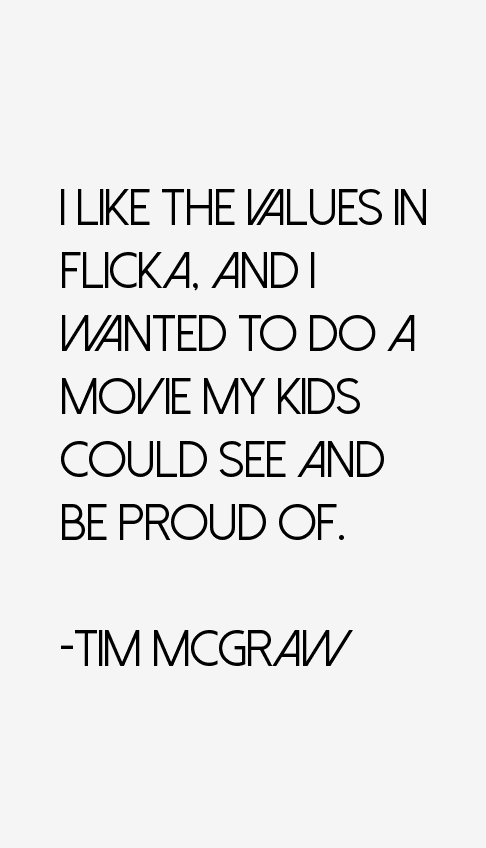 Tim McGraw Quotes