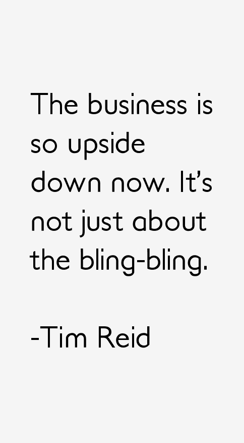 Tim Reid Quotes