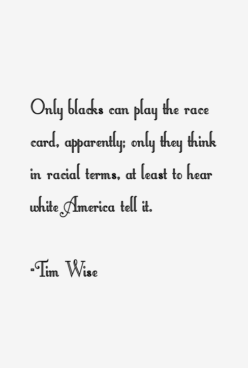 Tim Wise Quotes