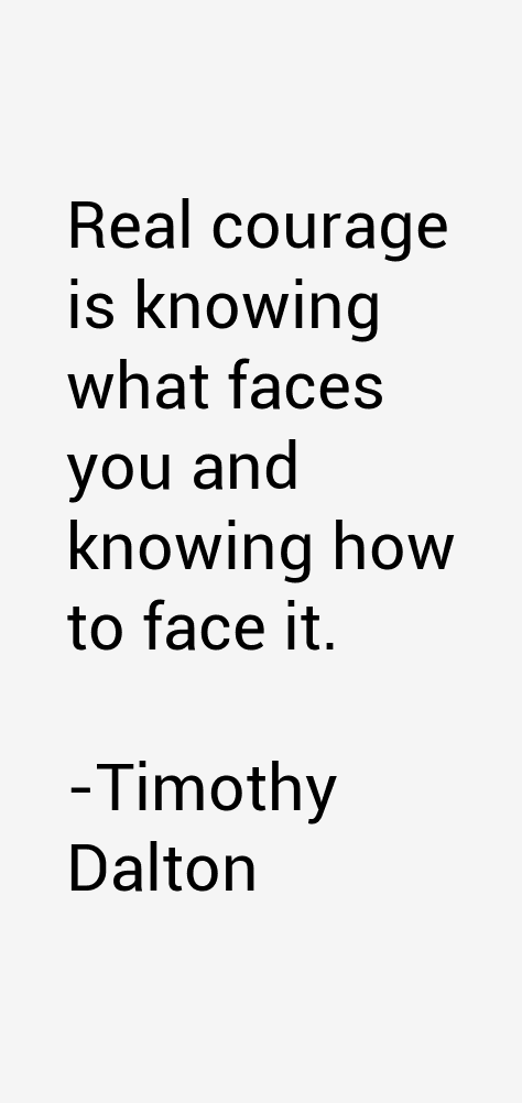 Timothy Dalton Quotes