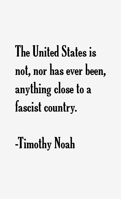 Timothy Noah Quotes