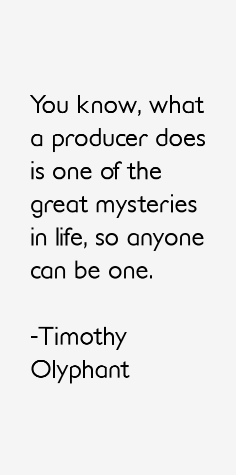Timothy Olyphant Quotes