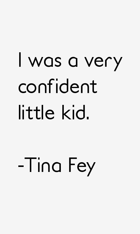 Tina Fey Quotes
