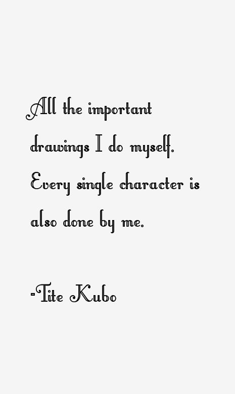 Tite Kubo Quotes