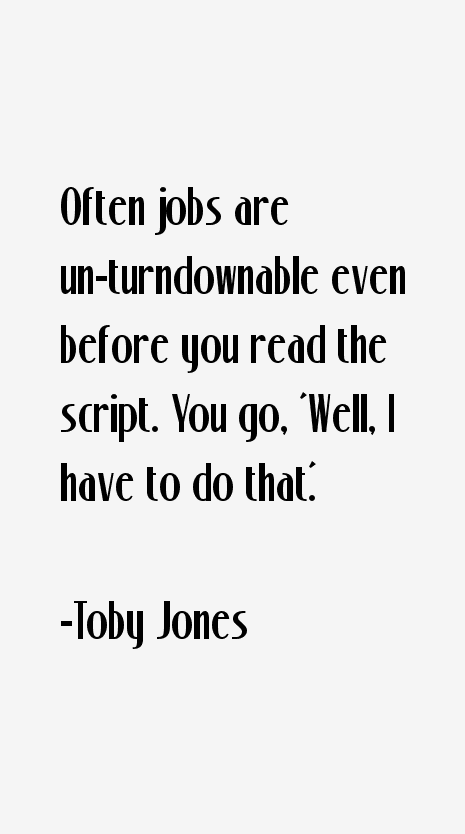 Toby Jones Quotes