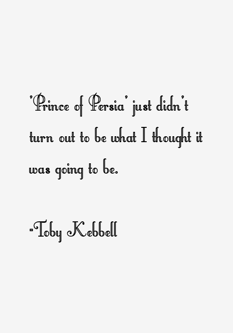 Toby Kebbell Quotes