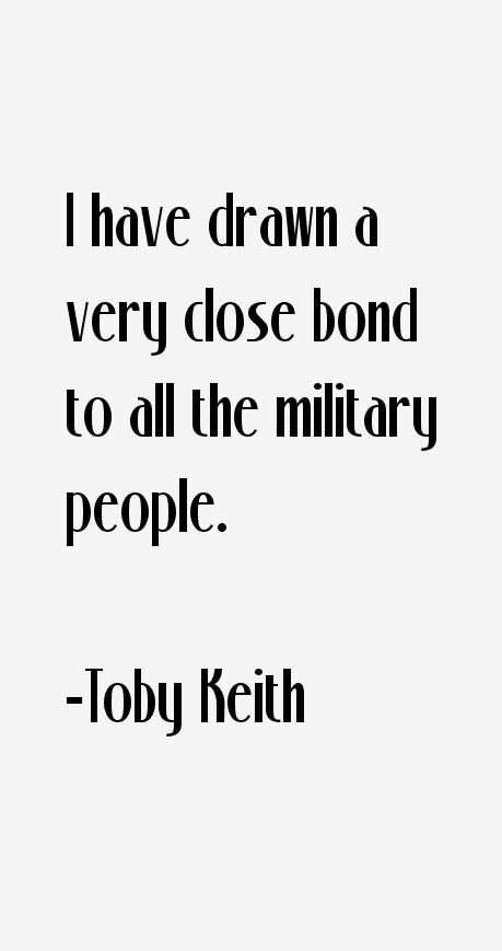 Toby Keith Quotes