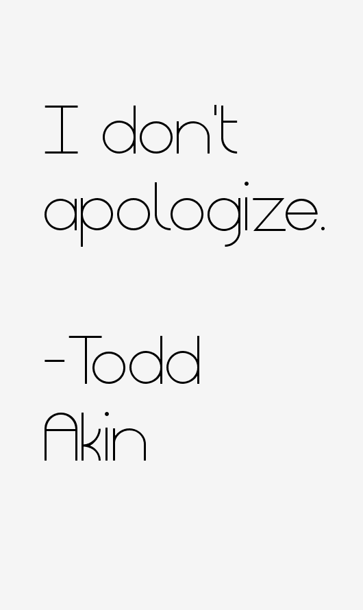 Todd Akin Quotes