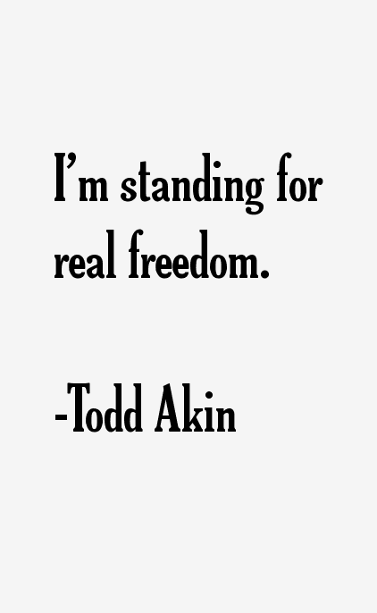 Todd Akin Quotes