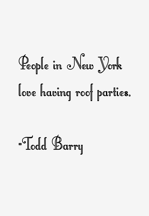 Todd Barry Quotes