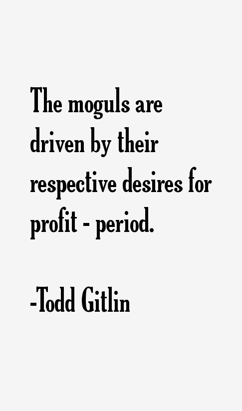 Todd Gitlin Quotes