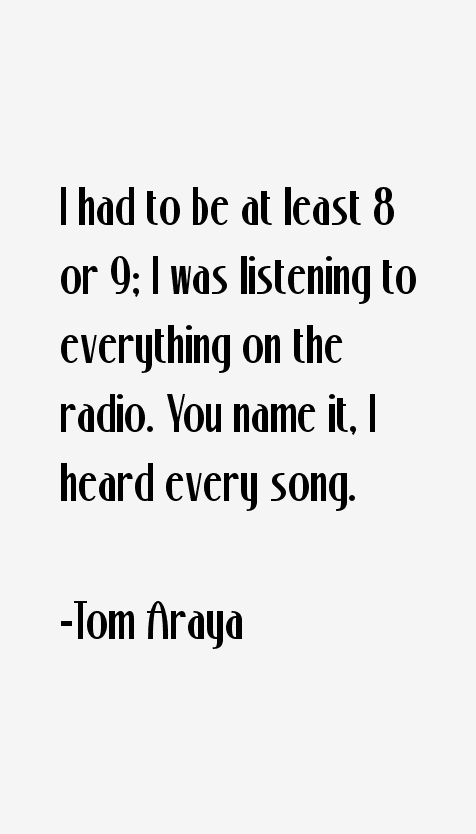 Tom Araya Quotes