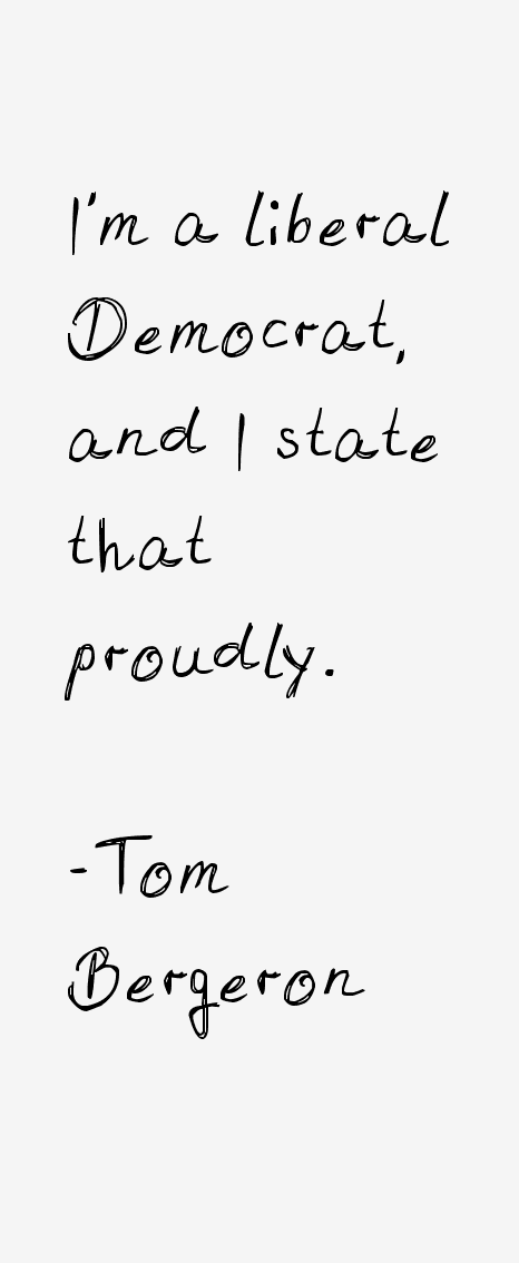 Tom Bergeron Quotes