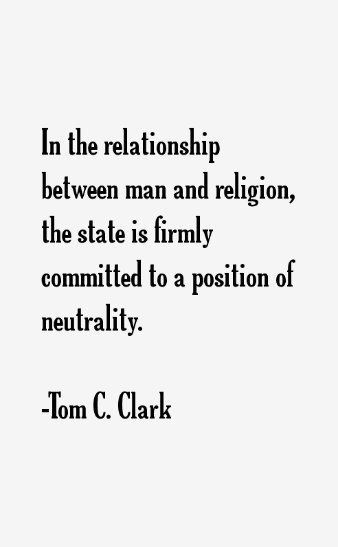 Tom C. Clark Quotes