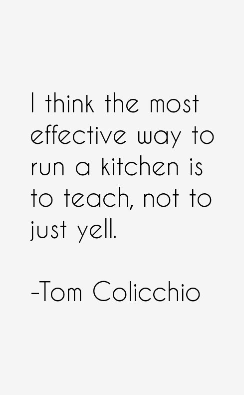Tom Colicchio Quotes
