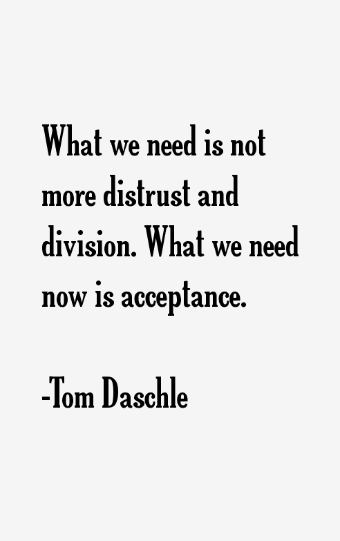 Tom Daschle Quotes