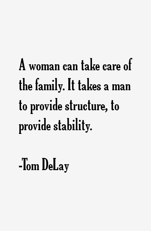 Tom DeLay Quotes