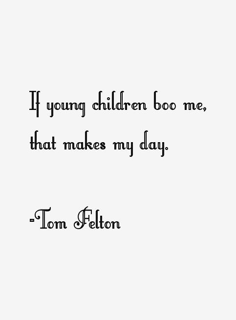 Tom Felton Quotes