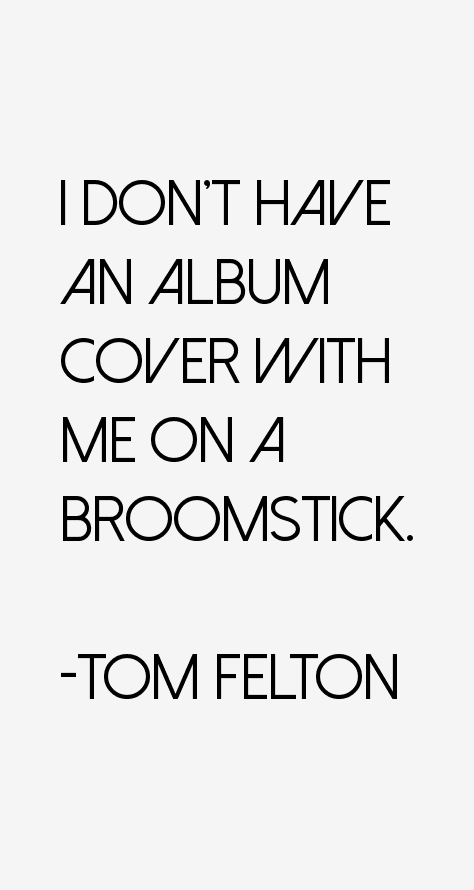 Tom Felton Quotes