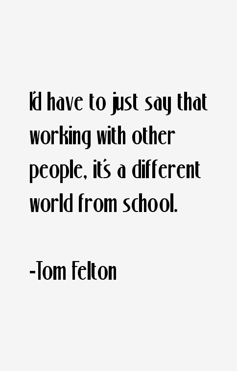 Tom Felton Quotes