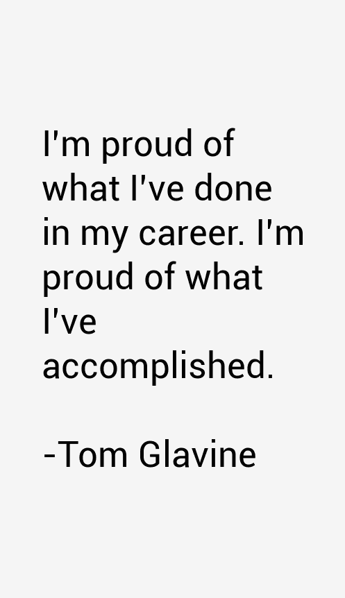 Tom Glavine Quotes