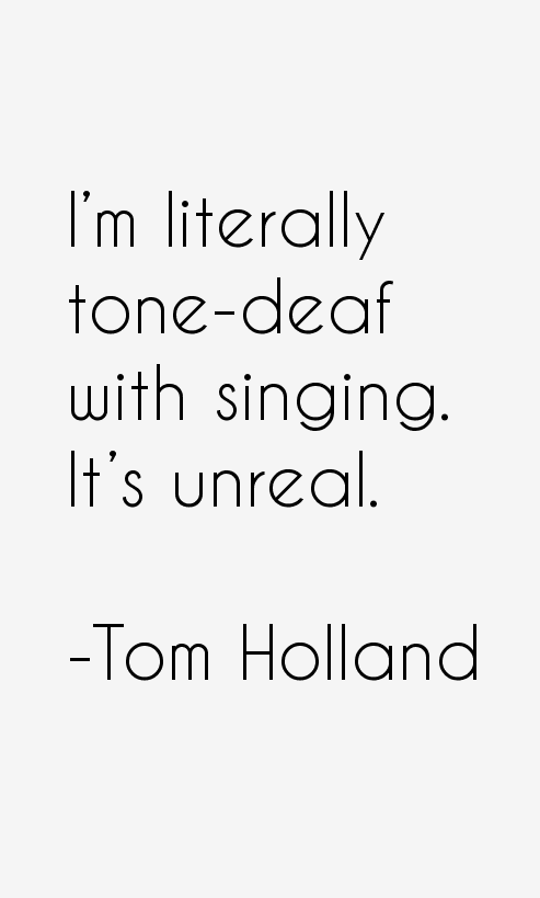 Tom Holland Quotes