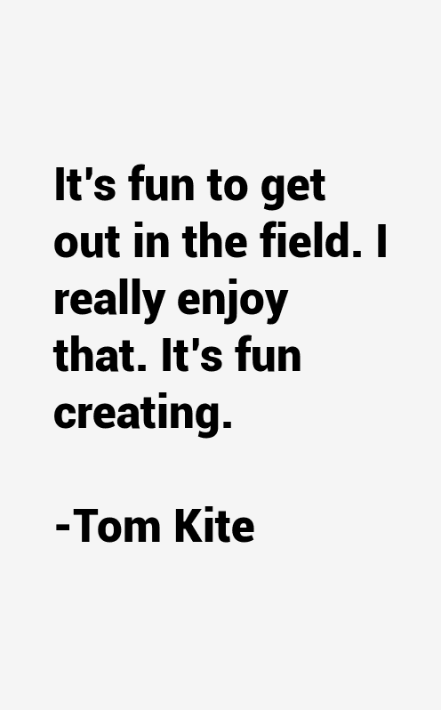 Tom Kite Quotes