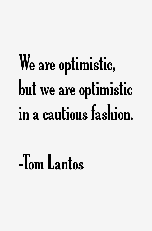 Tom Lantos Quotes