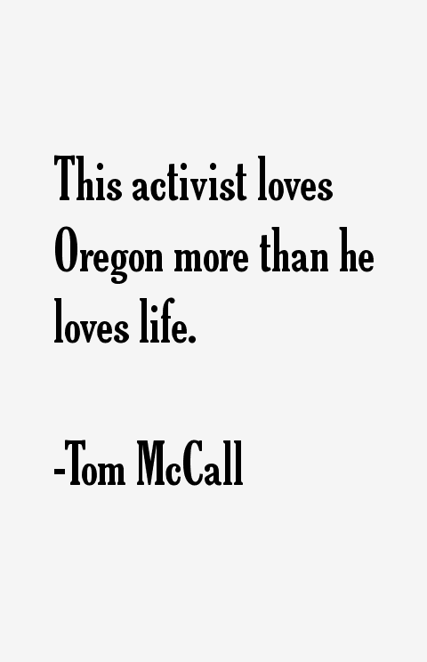 Tom McCall Quotes