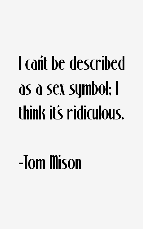 Tom Mison Quotes