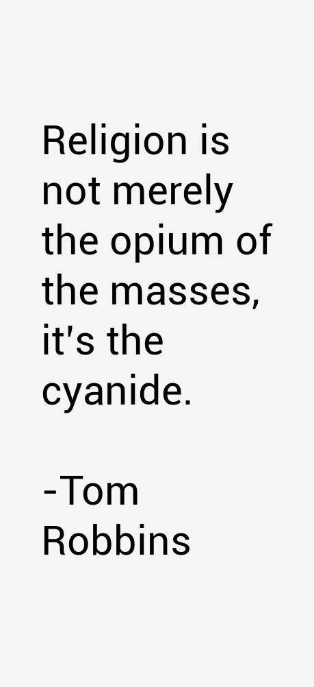 Tom Robbins Quotes