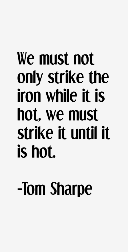 Tom Sharpe Quotes