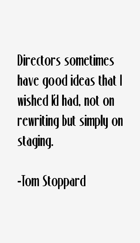 Tom Stoppard Quotes